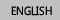 ENGLISH